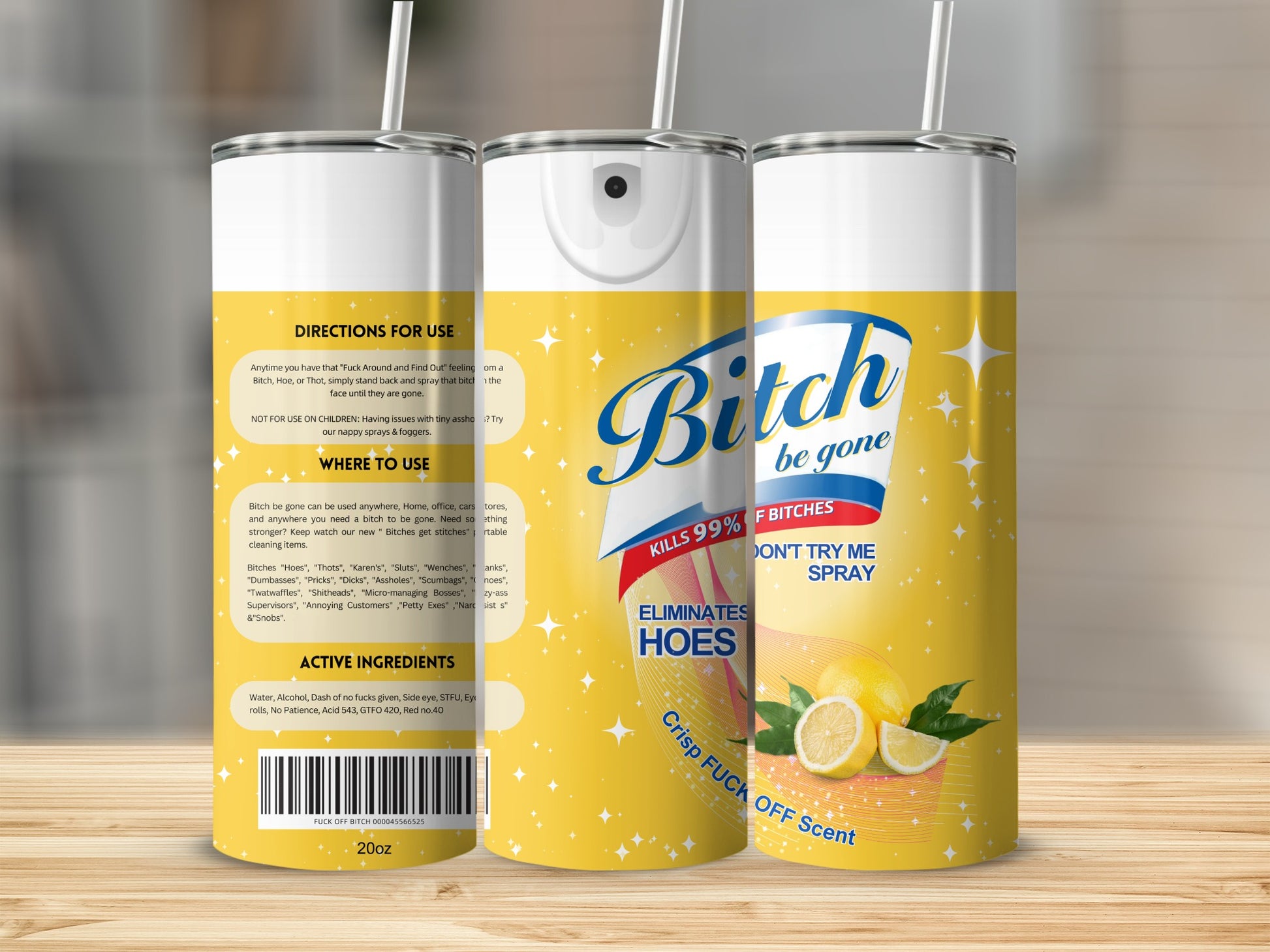 Bitch Be Gone Spray Kills 99 Percent of Bitches