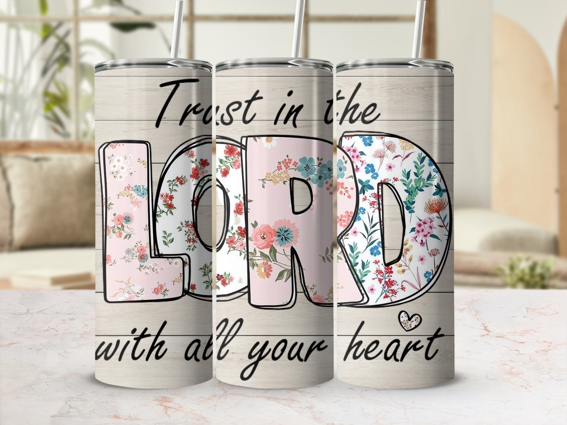 Trust in the Lord with All Your Heart Tumbler