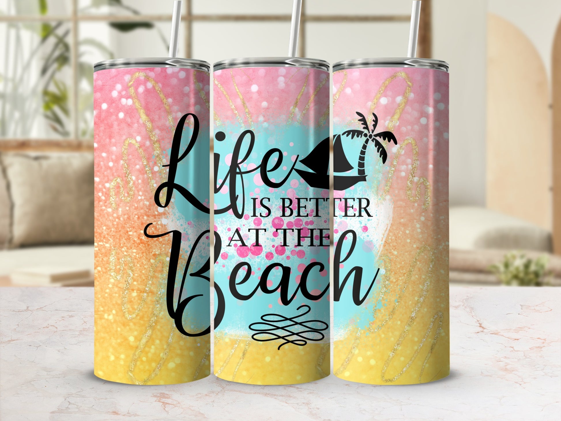 Beach tumbler with "Life is Better at the Beach" text and palm tree.