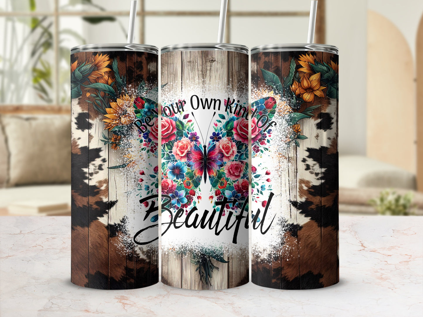 Be Your Own Kind of Beautiful Floral Tumbler Cup