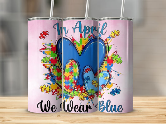 In April We Wear Blue Autism Awareness Tumbler