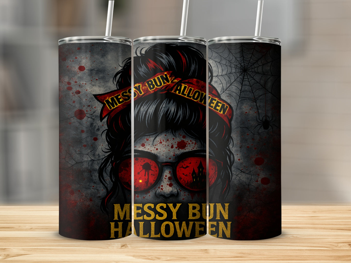 Tumbler with "Messy Bun Halloween" text, spooky graphic, and bloody details.