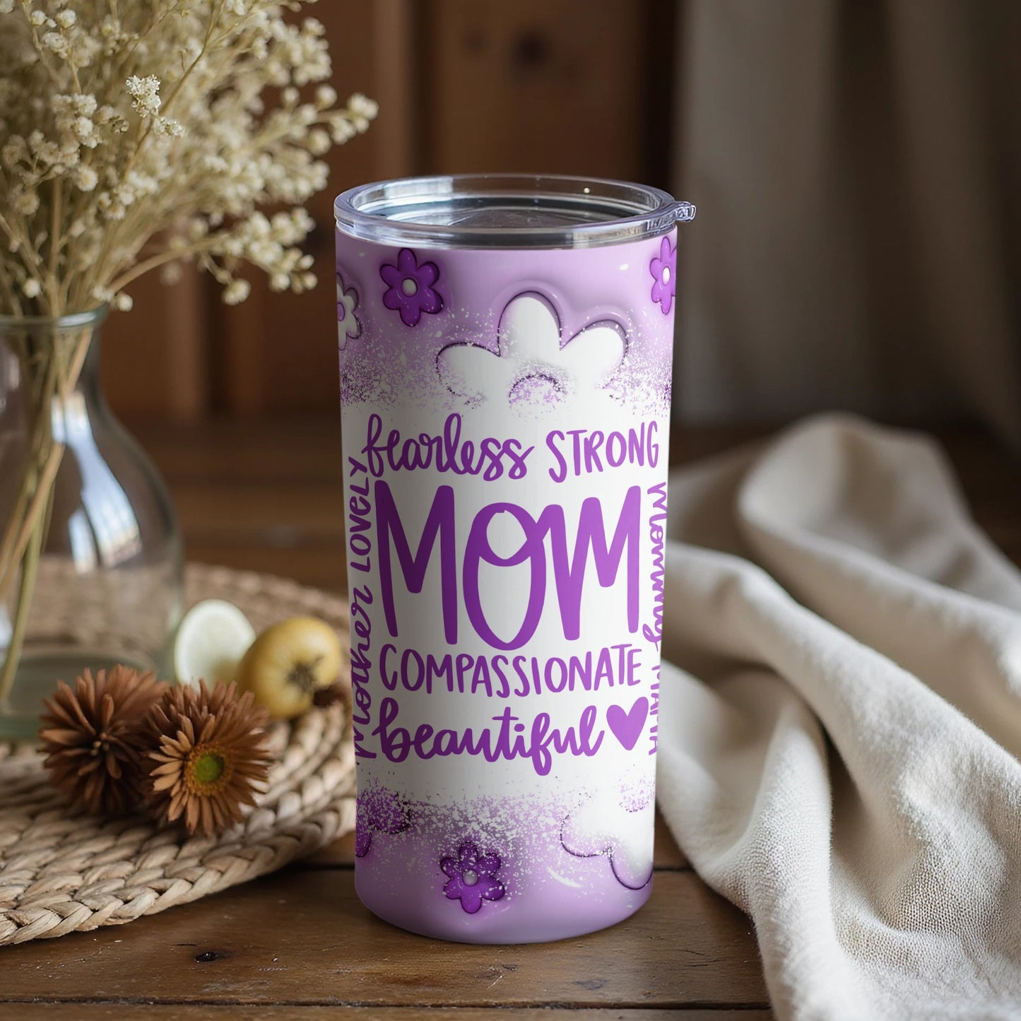 Fearless Strong Compassionate Mom Floral Tumbler