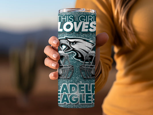 This Girl Loves Philadelphia Eagles NFL Football Tumblers