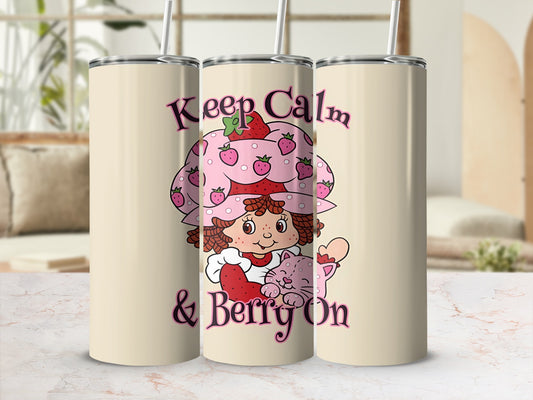 Strawberry Shortcake with cat and text "Keep Calm & Berry On"