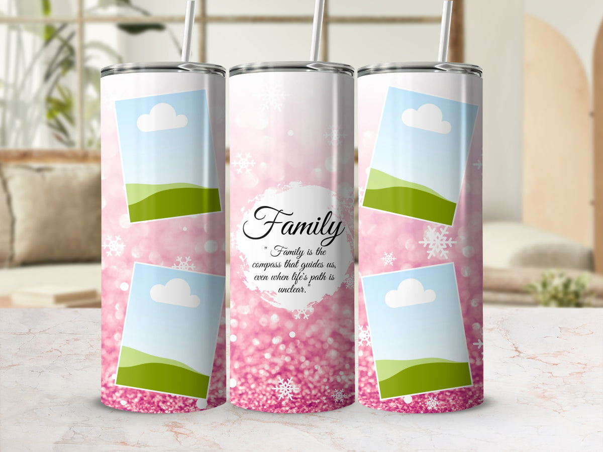 Pink glitter tumbler with frame placeholders and the word "Family" and quote.