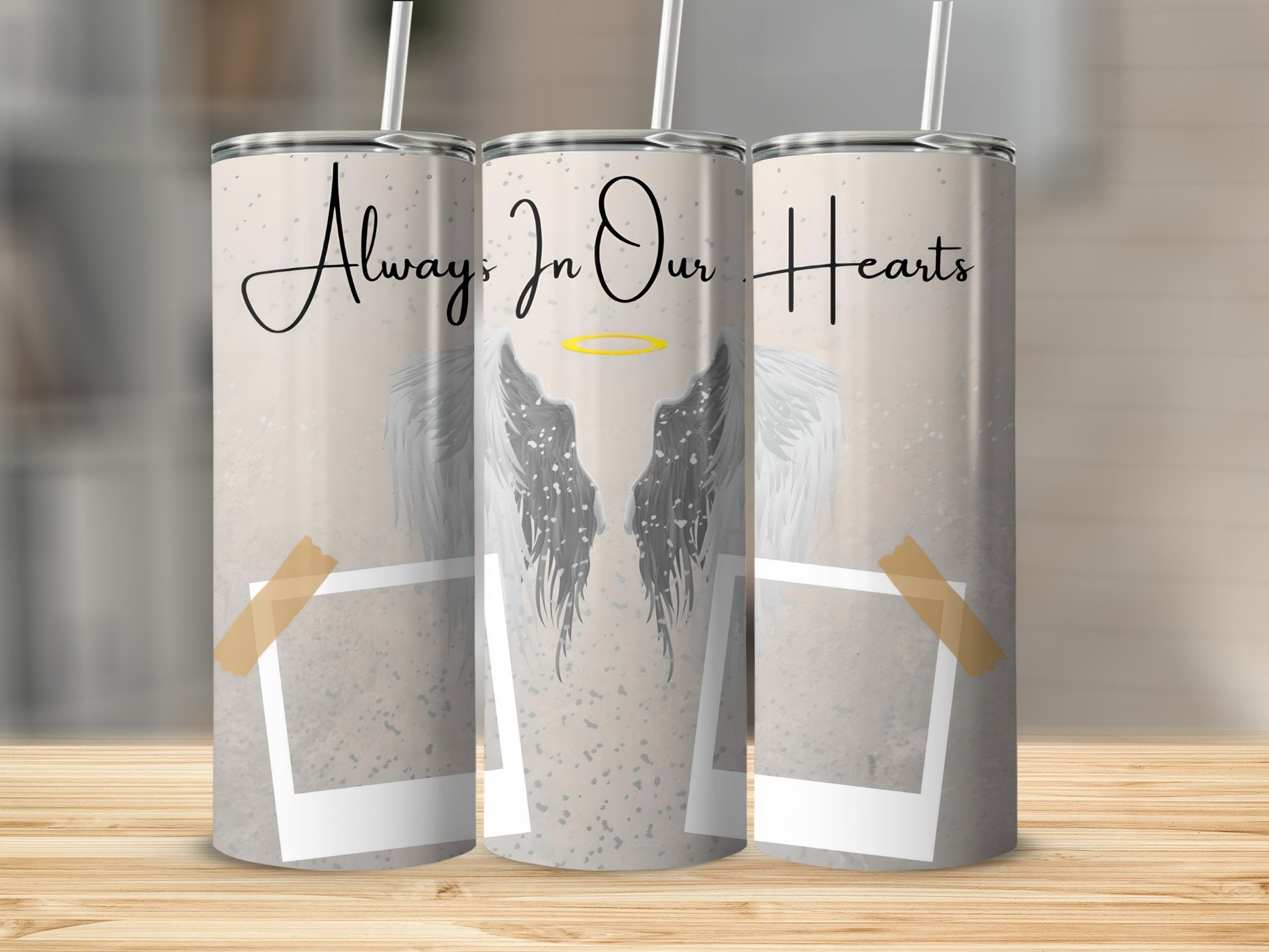 Tumblers with angel wings, halo, and "Always In Our Hearts" text.