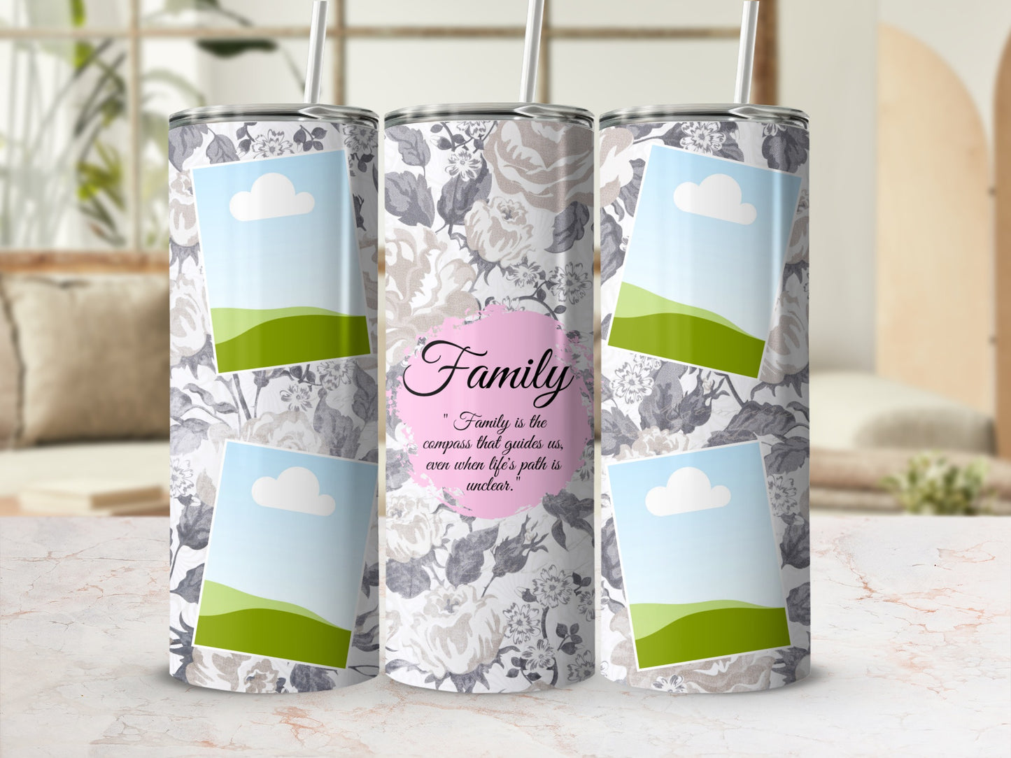 Tumbler with floral pattern and inspirational quote about family.