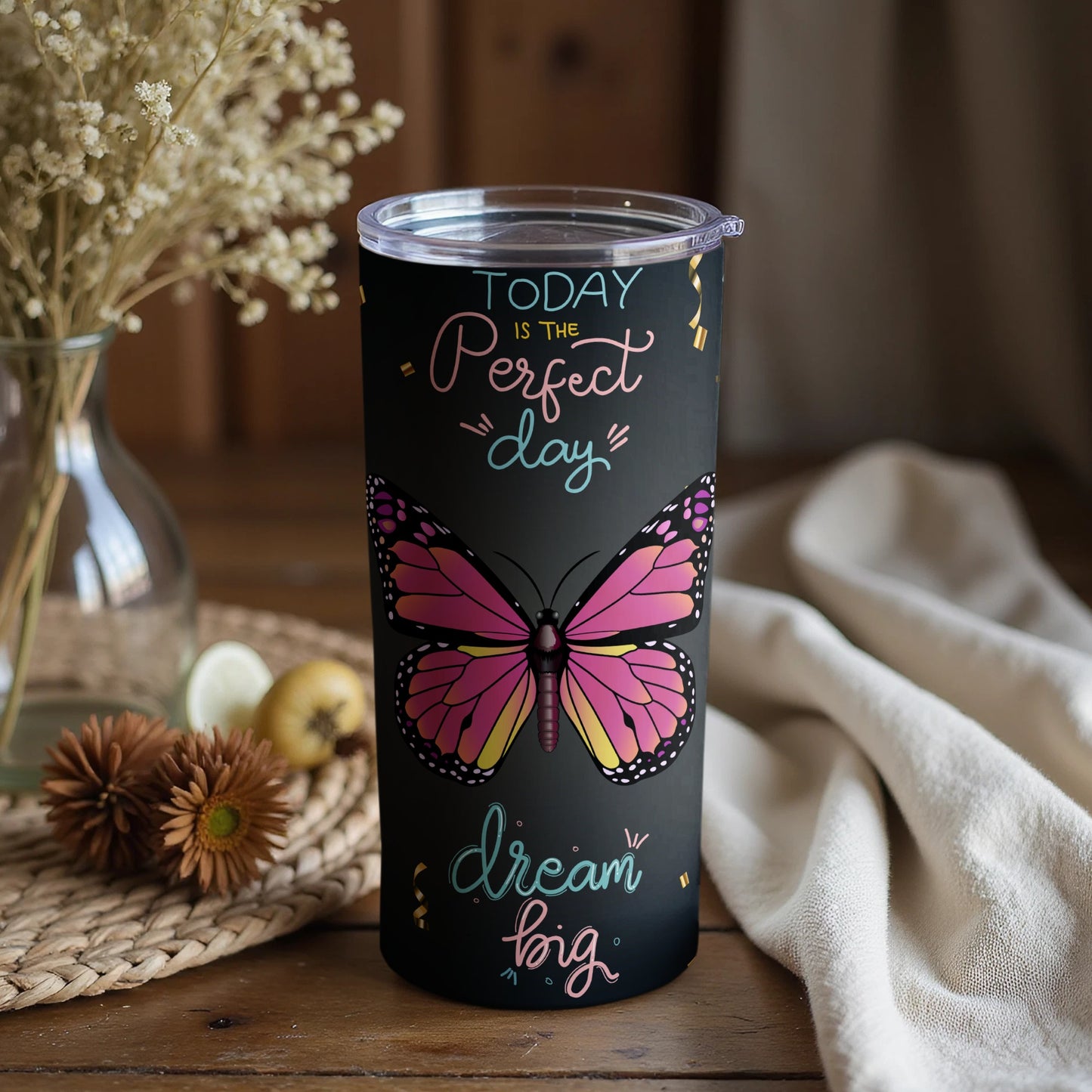 Today is the Perfect Day Dream Big Butterfly product