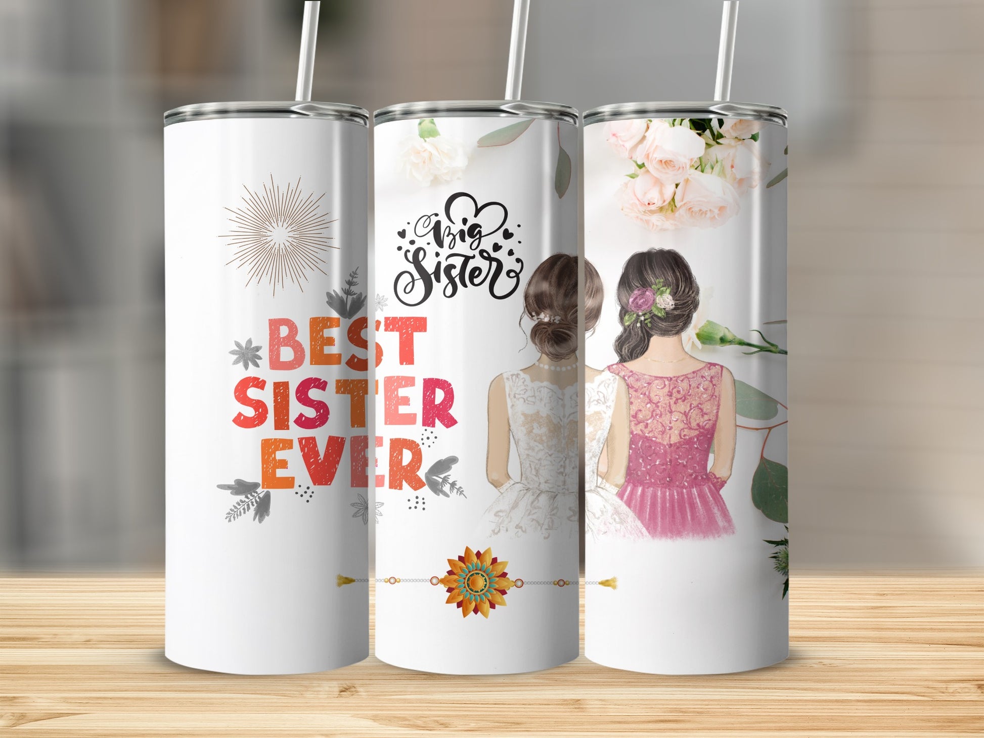 Best Sister Ever Floral Decorative Tumbler Cup