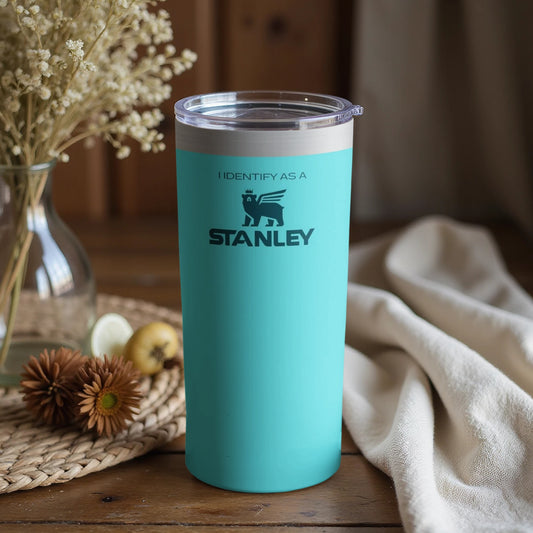 I Identify As A Stanley Mug Travel Tumbler Cup
