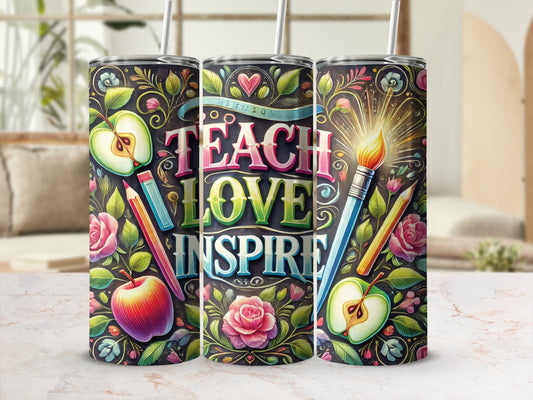 Tumbler with "Teach Love Inspire" text and apple, rose, and paintbrush artwork.