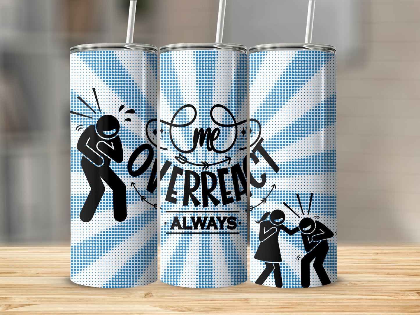 Funny Quote On Blue Comic Style Tumblers