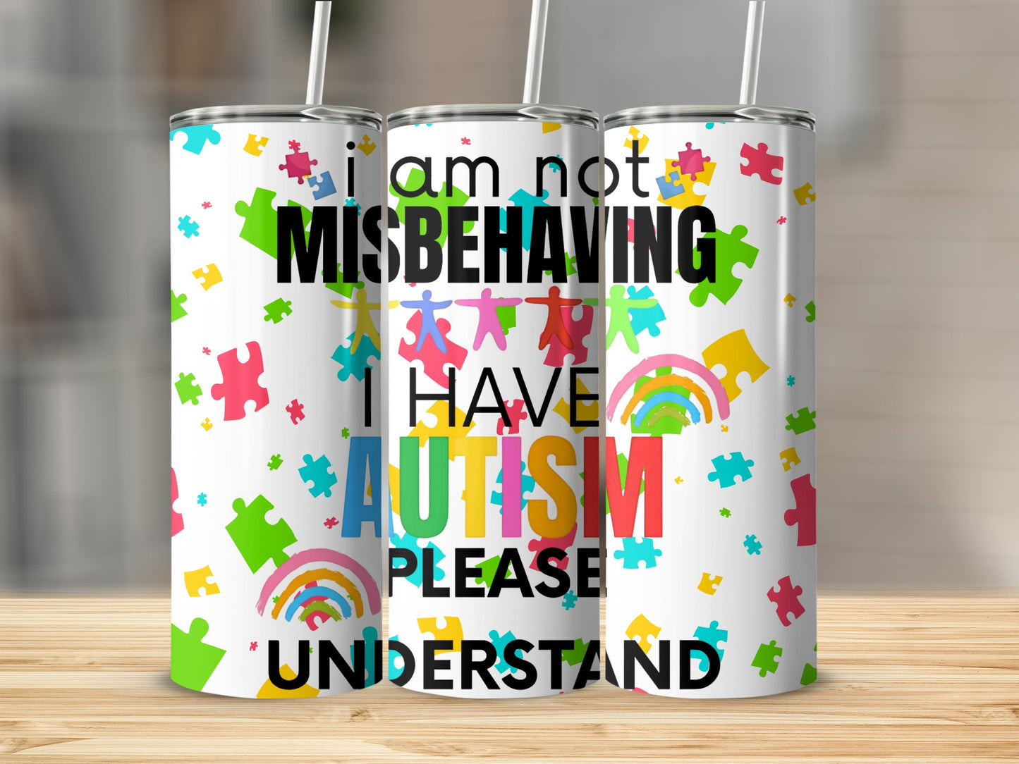 I Am Not Misbehaving I Have Autism Please Tumbler