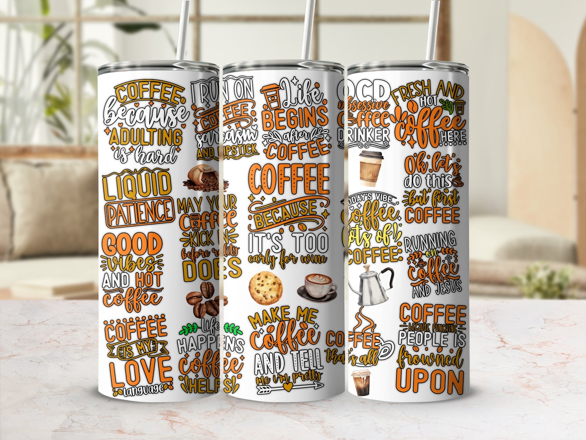 Tumbler with "Coffee because adulting is hard" and other coffee-themed text.