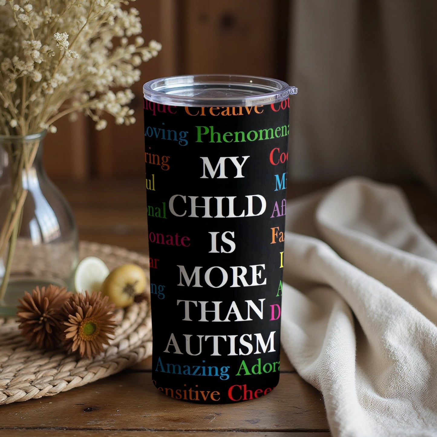 My Child Is More Than Autism Phenomenal Tumbler