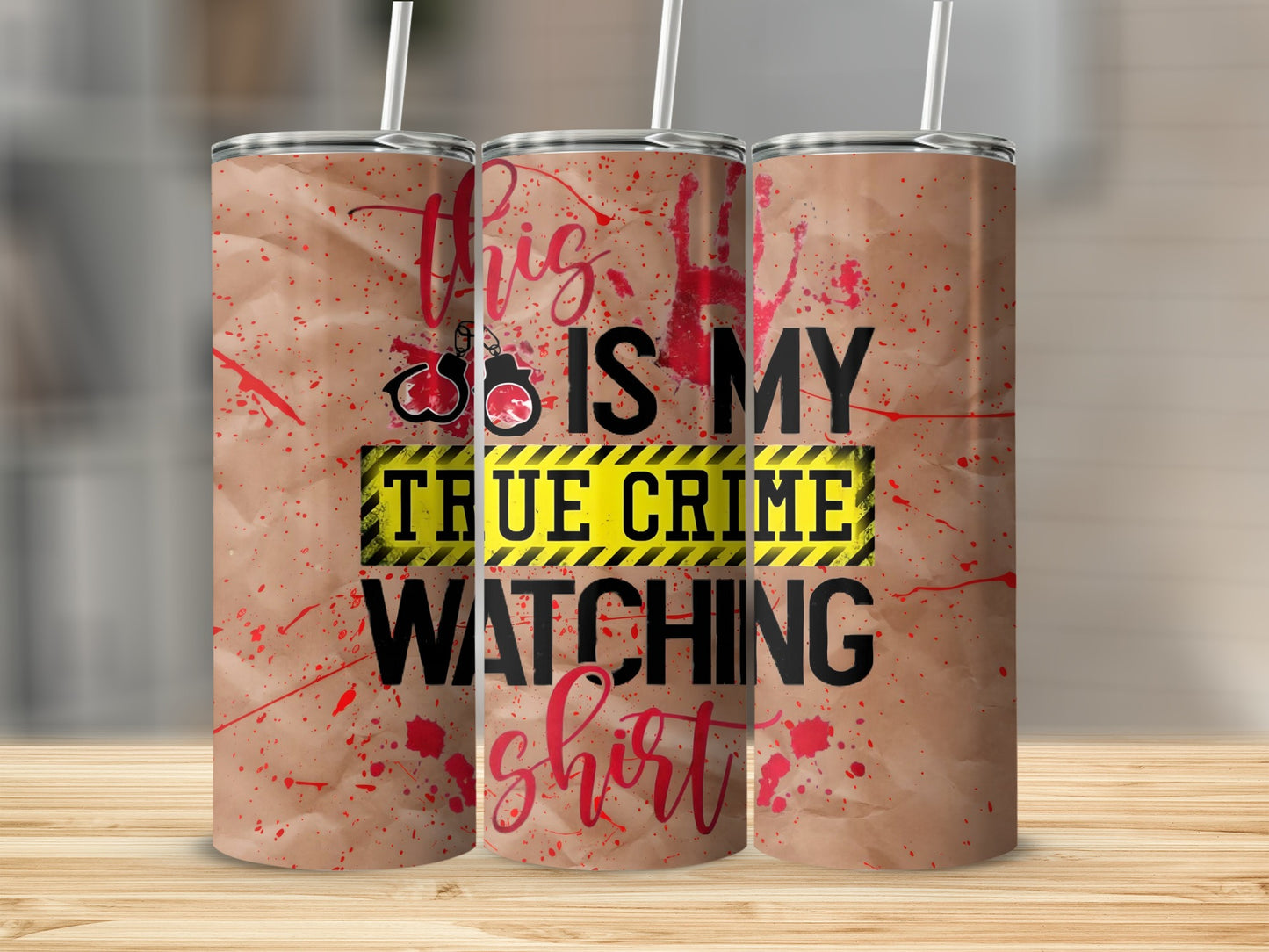 This Is My True Crime Watching Shirt tumbler