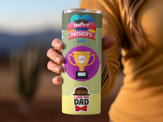 Happy Father's Day I Love You Dad Cup Design Tumbler
