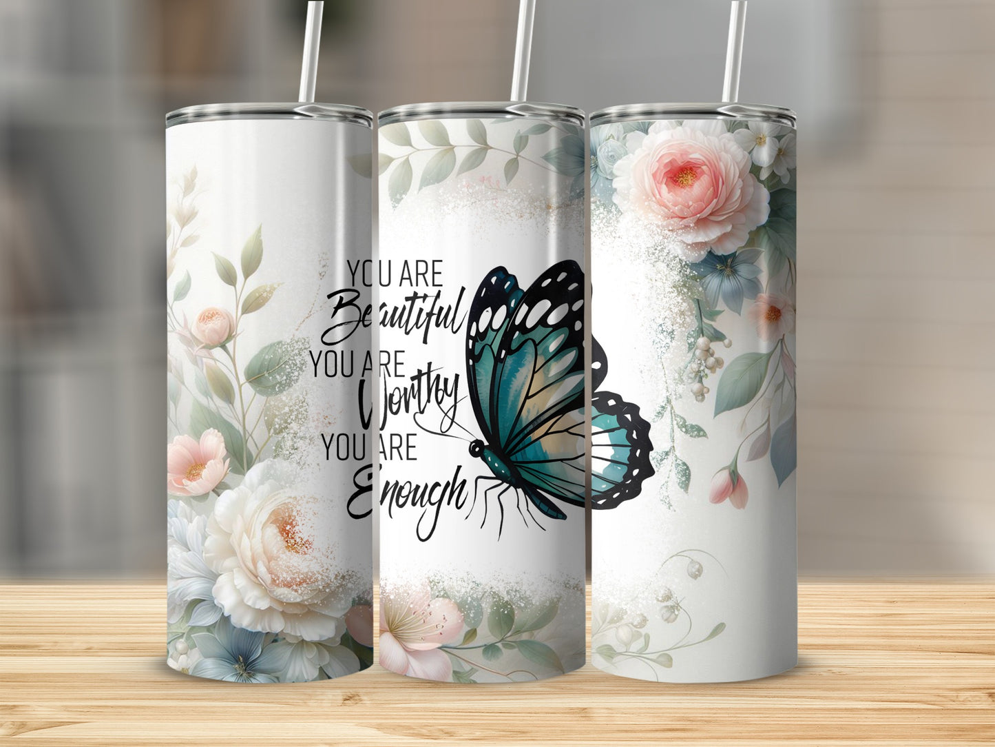 Three tumblers with floral designs and the text "You are Beautiful, You are Worthy, You are Enough".