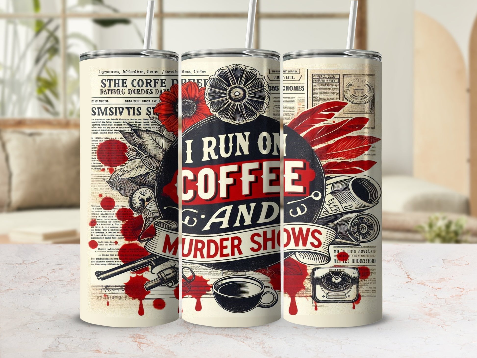 I Run On Coffee And Murder Shows Tumbler product type