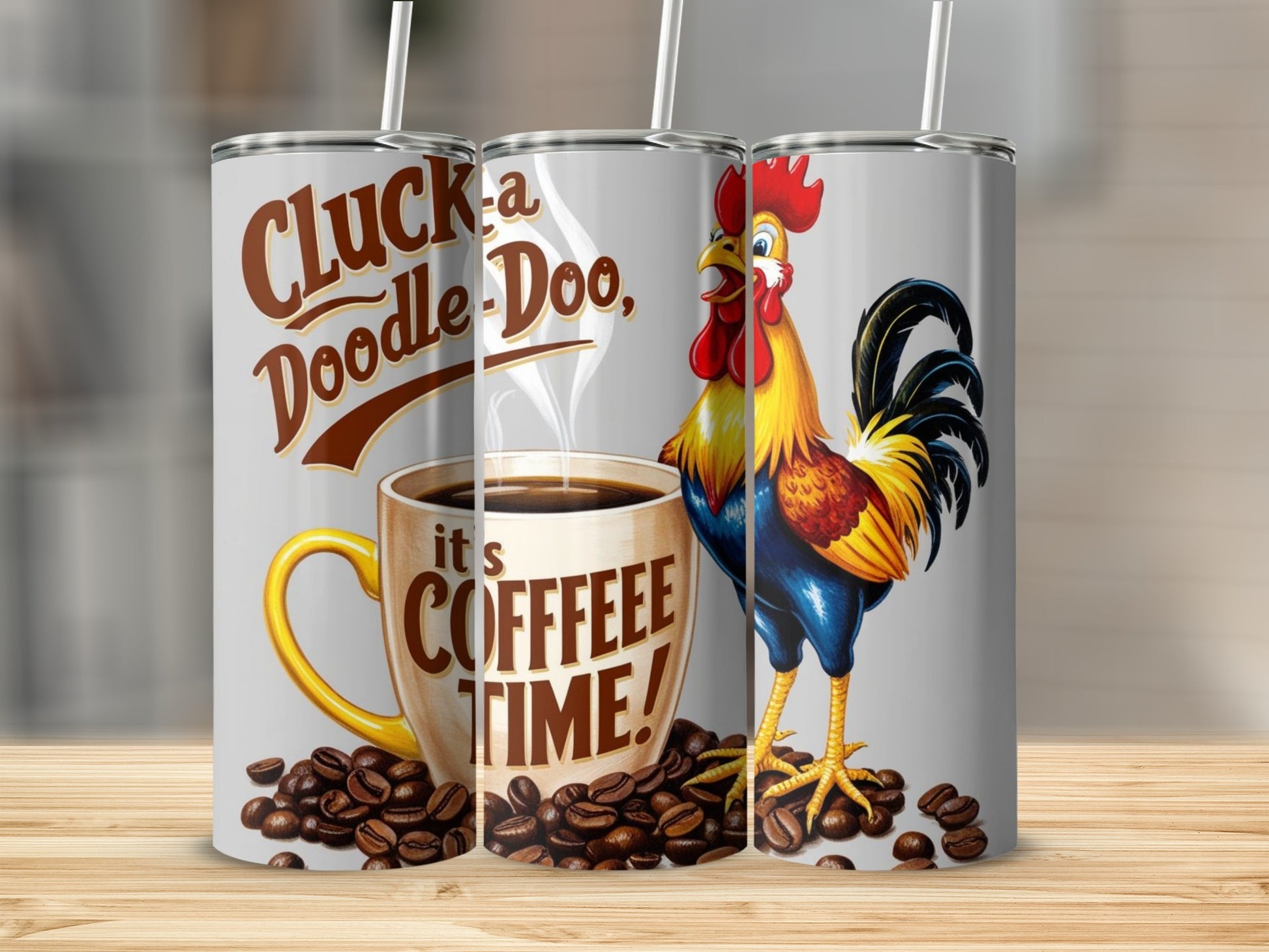 Cluck-A-Doodle-Doo It's Coffee Time Rooster Tumbler