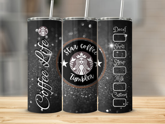 Star Coffee Life Decaf Shots Syrup Milk Custom Tumbler