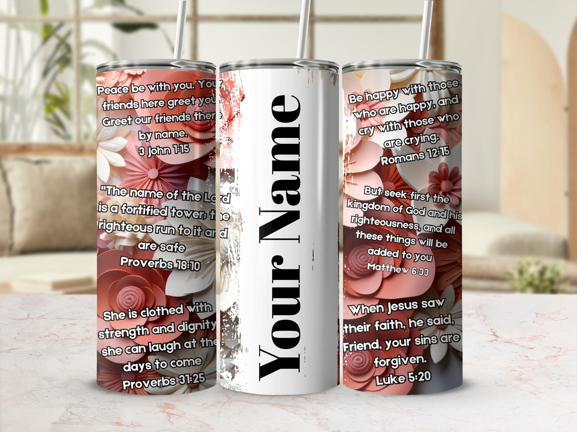 Floral Christian Quotes Your Name Personalizable Tumbler
