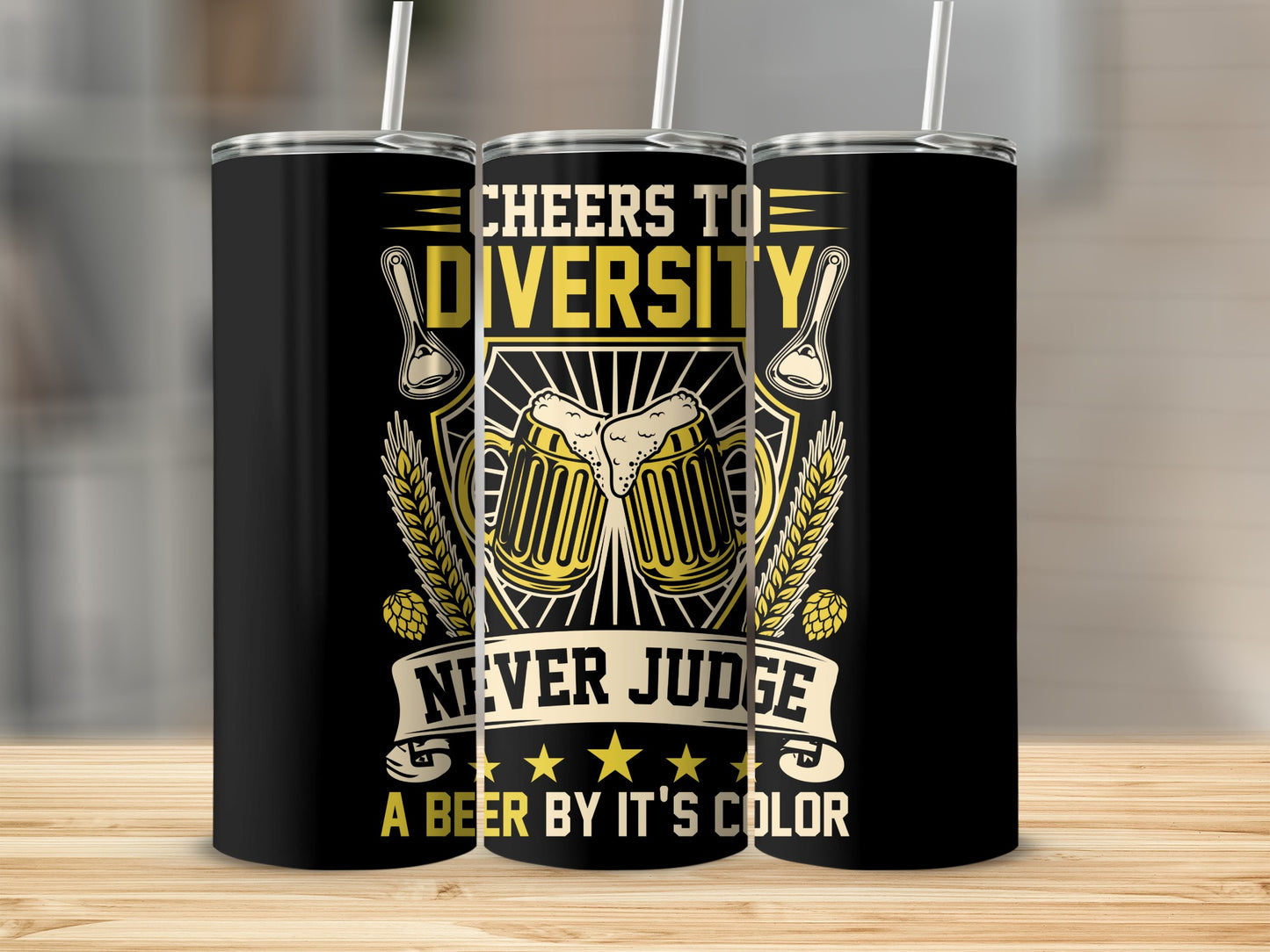 Cheers to Diversity Never Judge A Beer Quote Tumbler