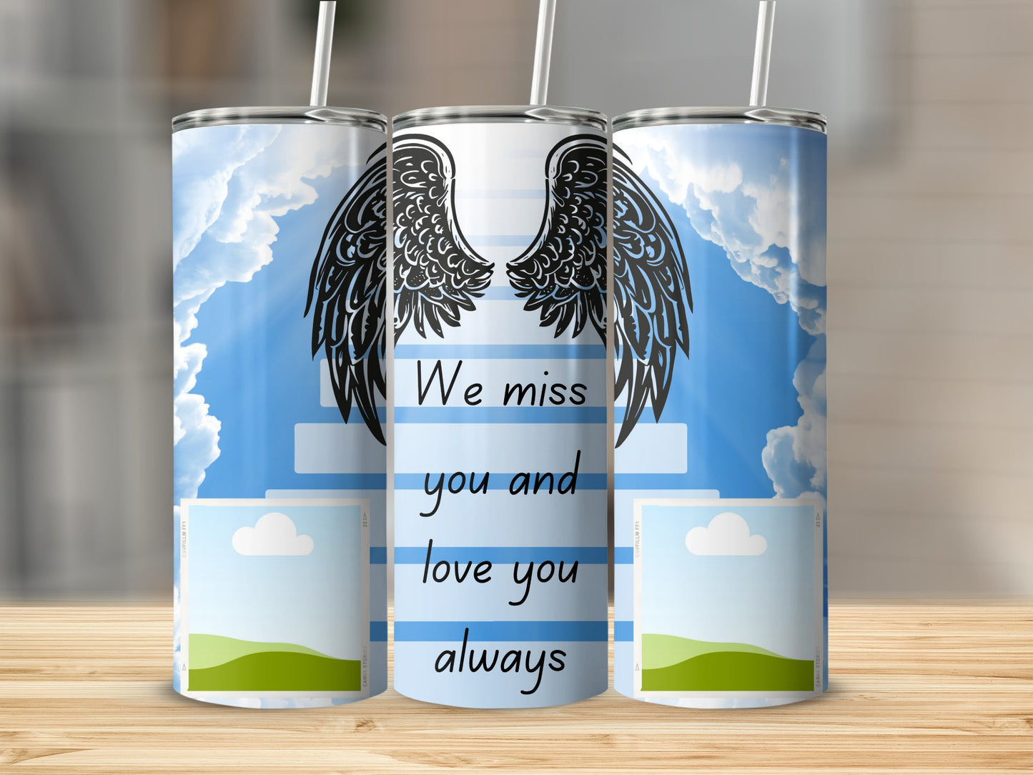Three tumblers with angel wings and the text "We miss you and love you always."