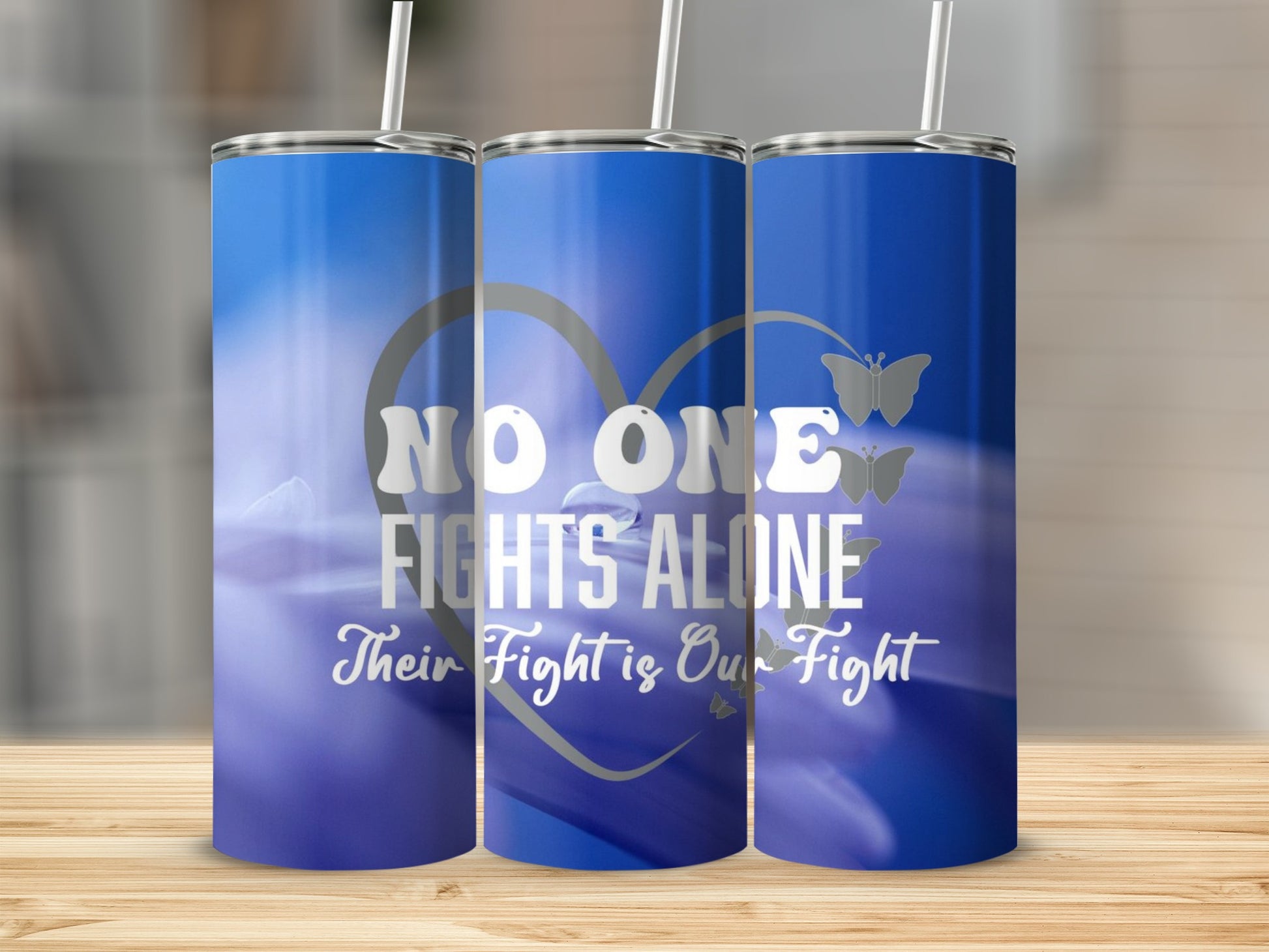 No One Fights Alone Their Fight Is Our Fight tumbler