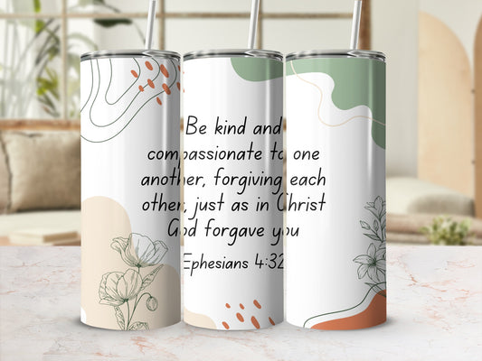 Inspirational Ephesians 4:32 Tall Tumbler with Straw