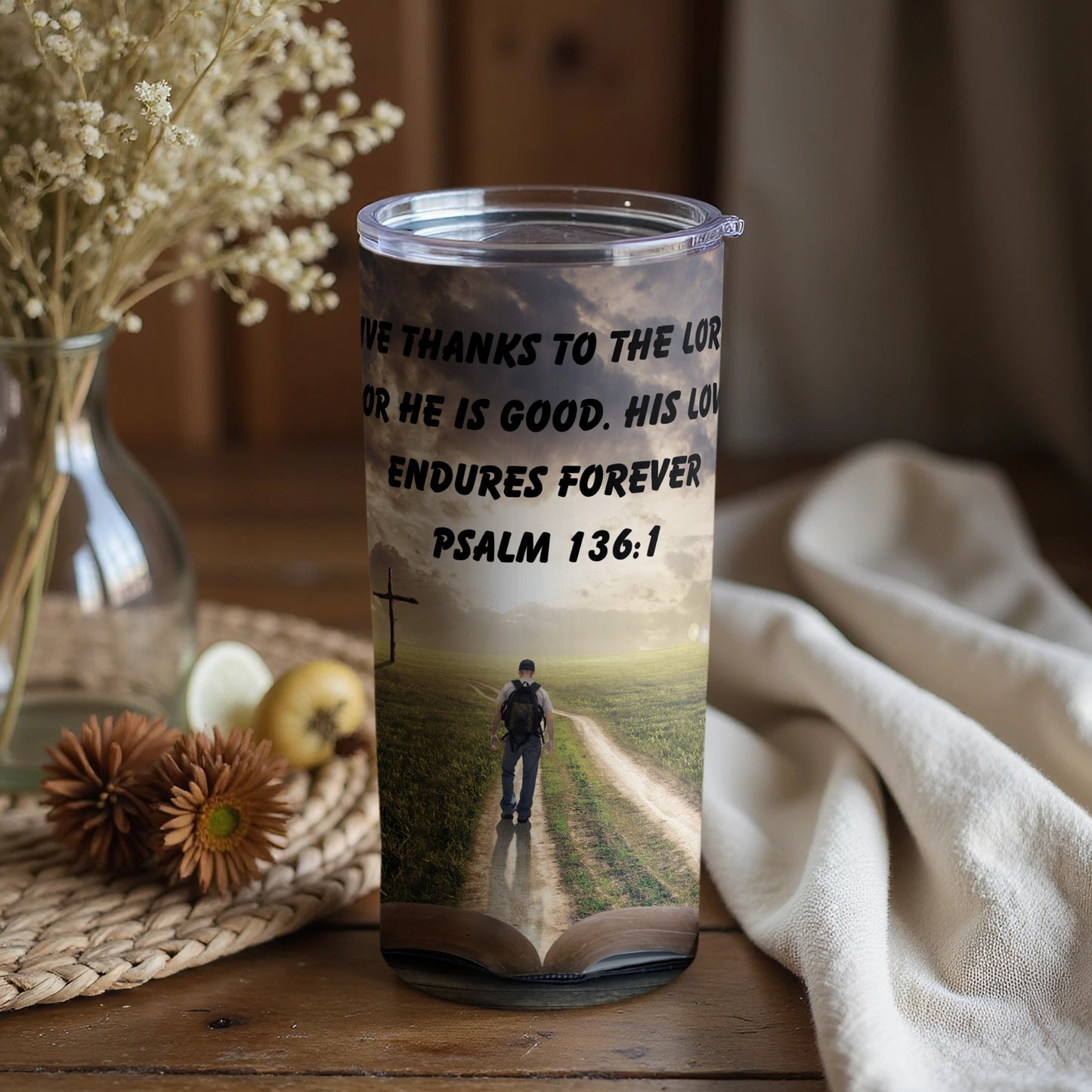 Christian Psalm 136 1 Inspirational Travel Tumbler