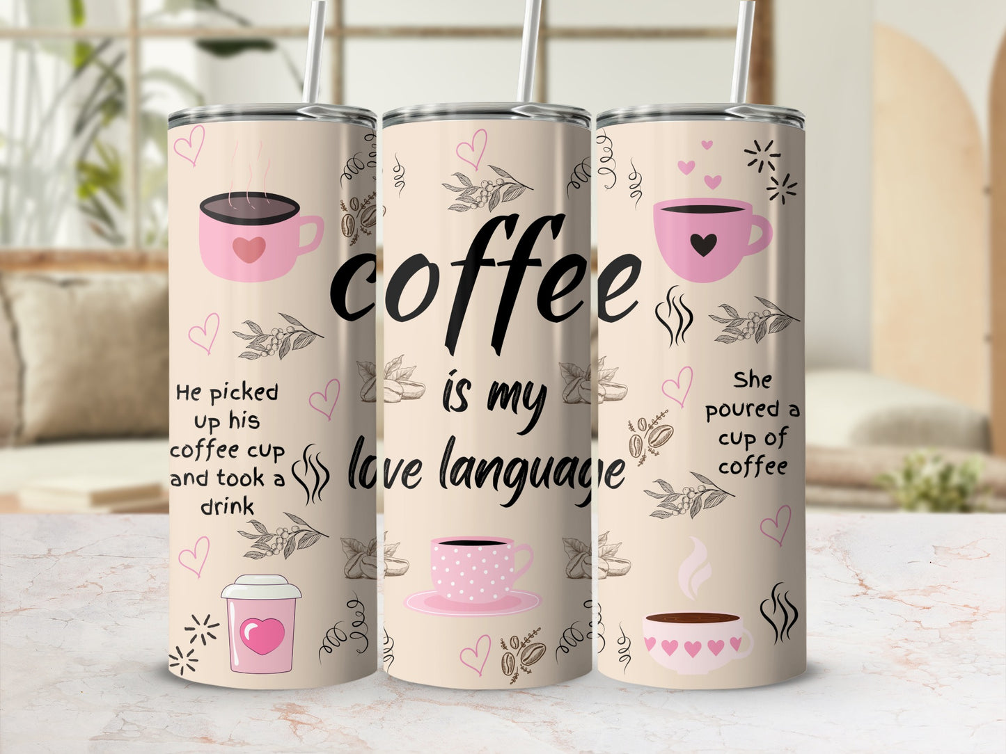 Coffee Is My Love Language Travel Tumbler Cup