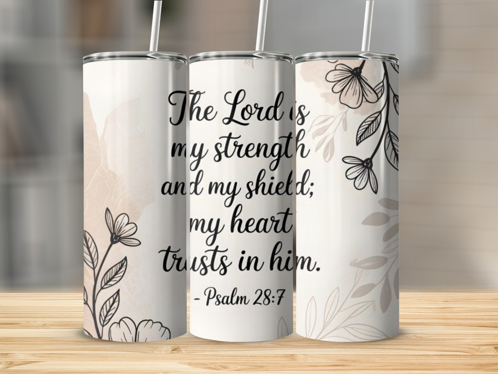 Faith Inspired Psalm 28:7 Tumbler Inspirational Gift