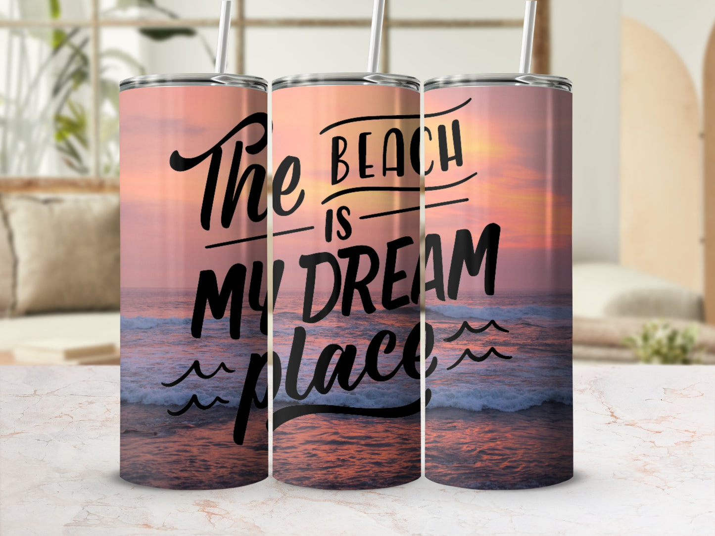 The Beach Is My Dream Place Tumbler Cup