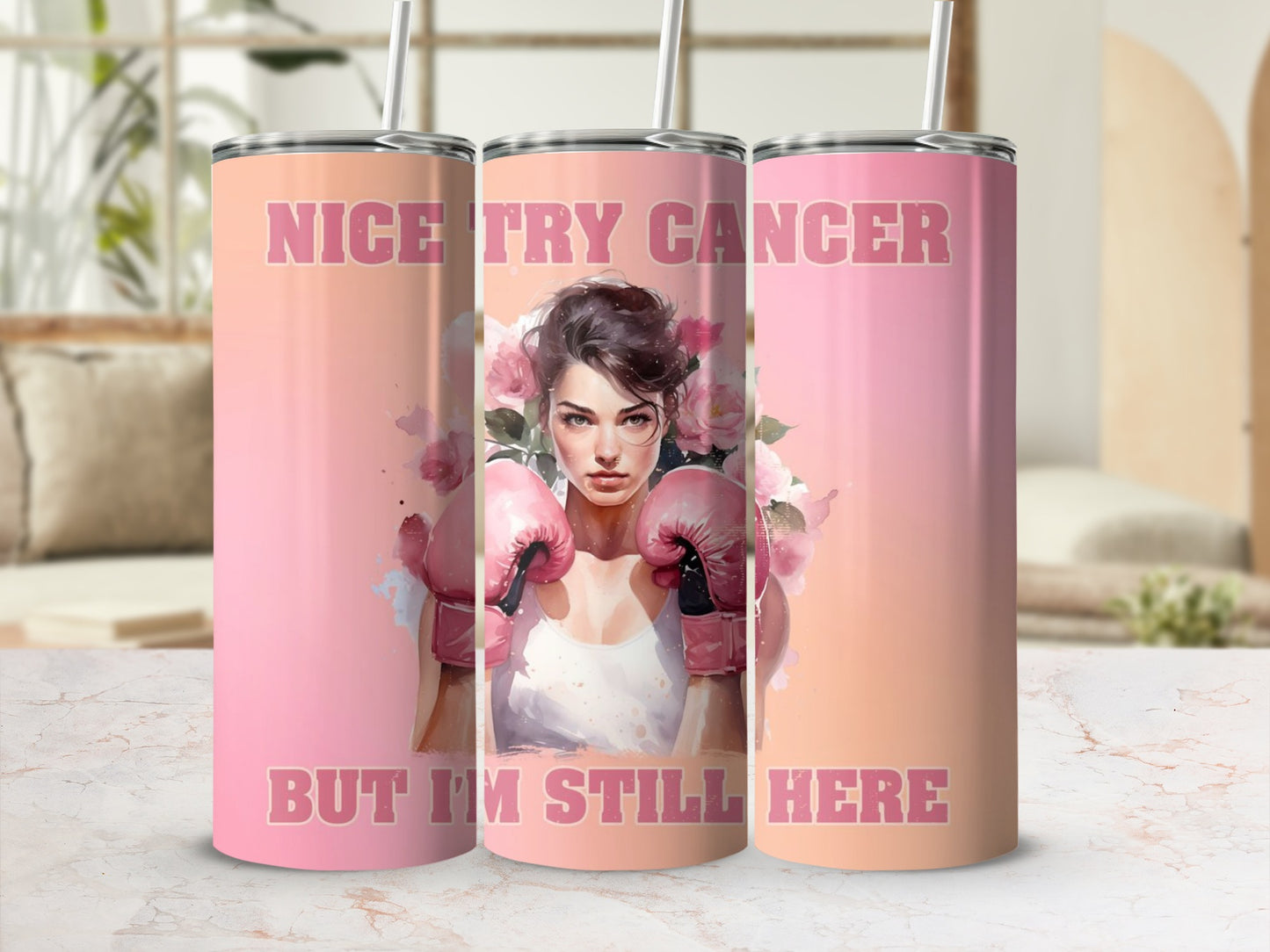 Nice Try Cancer But I'm Still Here Tumbler Product