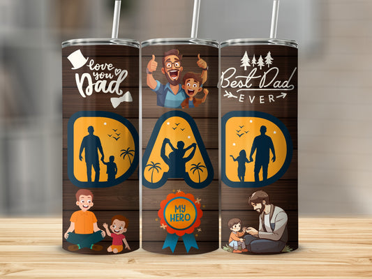 Love You Dad Best Dad Ever My Hero Dad Gift Tumbler