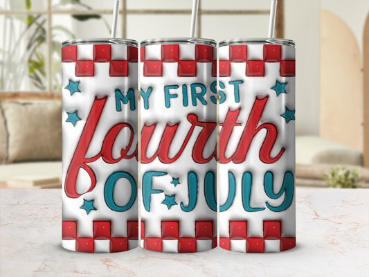 Tumbler with red, white, and blue checkered pattern and "My First Fourth of July" text.