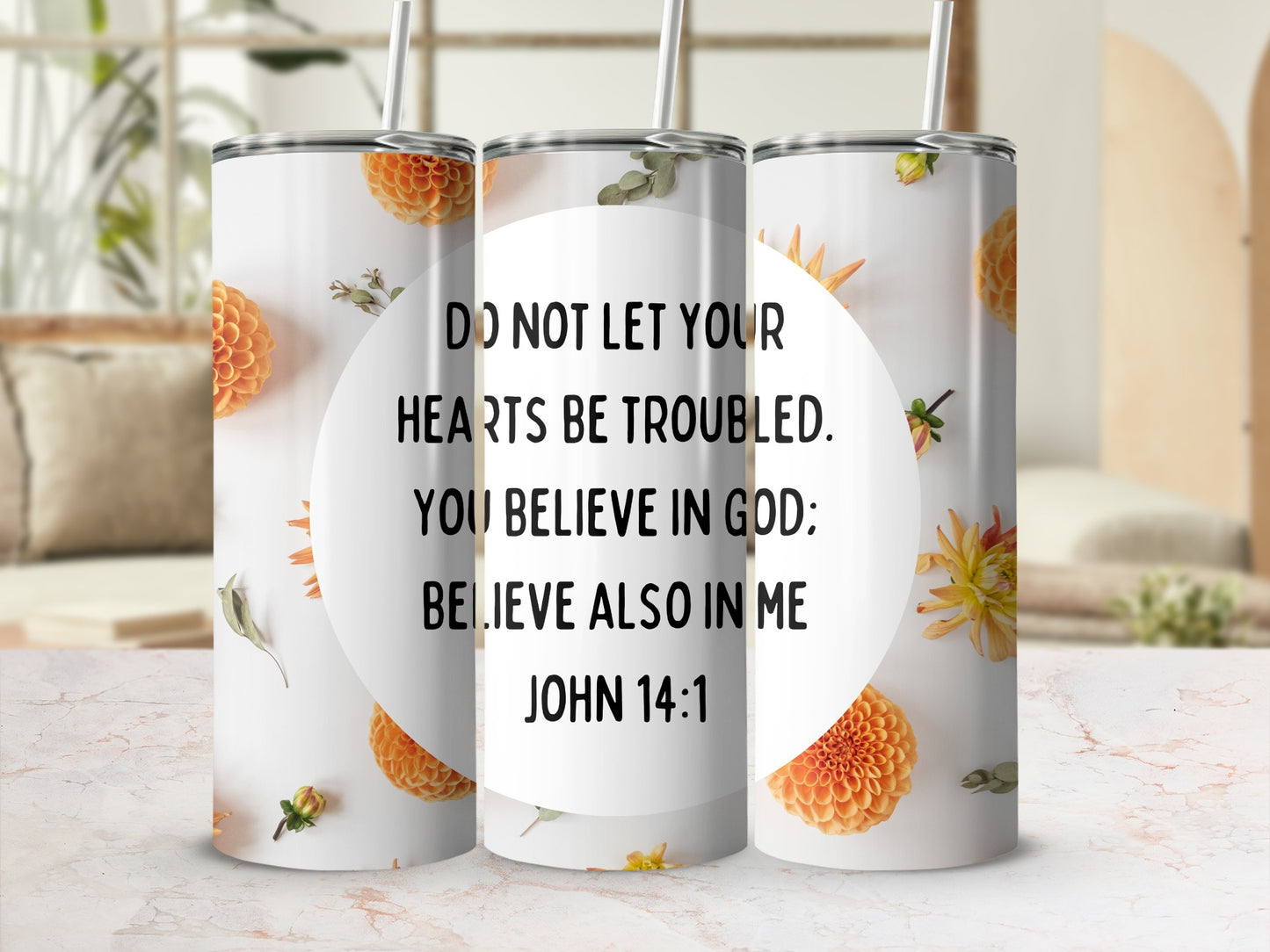 Do Not Let Your Hearts Be Troubled John 14 1 Tumbler