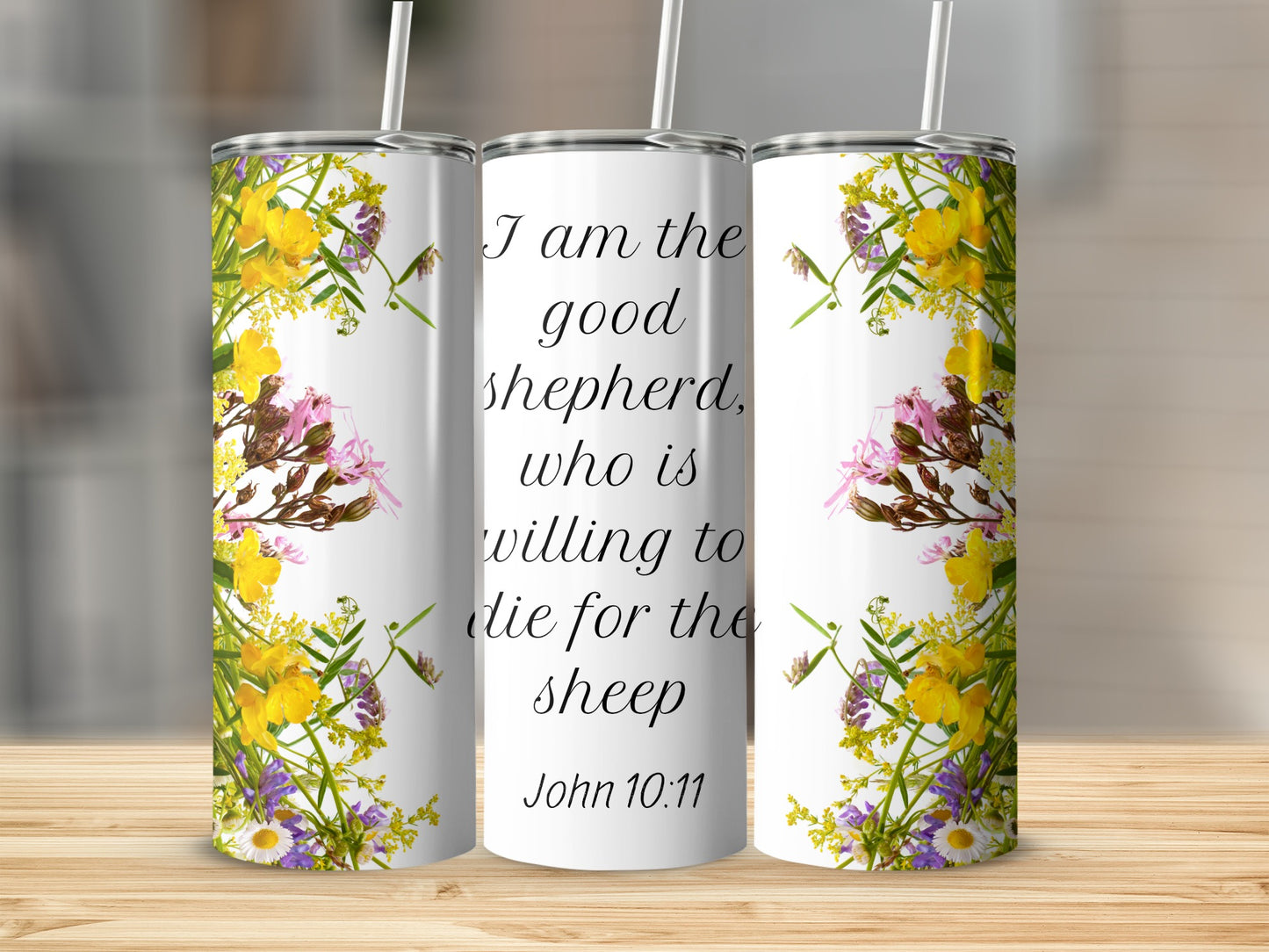 I Am the Good Shepherd John 10:11 Floral Tumbler