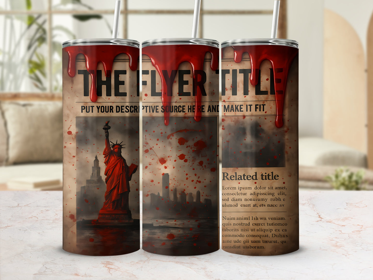 Tumbler with Statue of Liberty, cityscape, and blood splatters, titled "The Flyer Title."