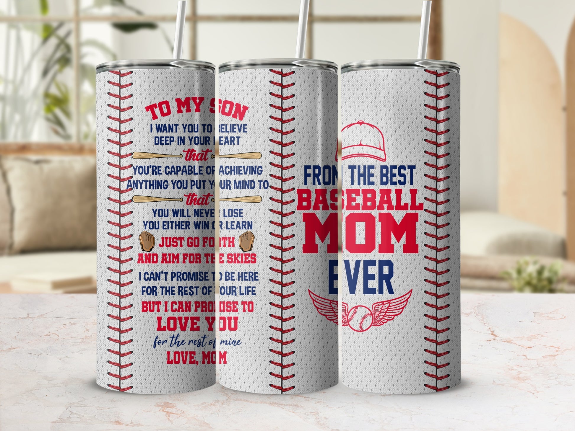 Baseball Mom tumbler with inspirational quotes for son.
