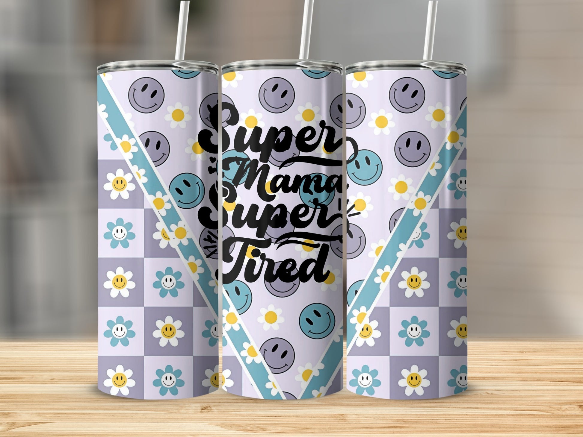 Super Mama Super Tired Smiley Floral Design tumbler