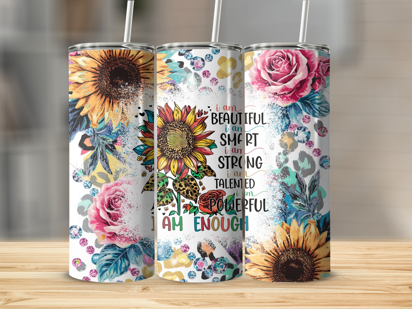 Colorful Sunflower and Rose Graphic Inspirational Quote Tumbler