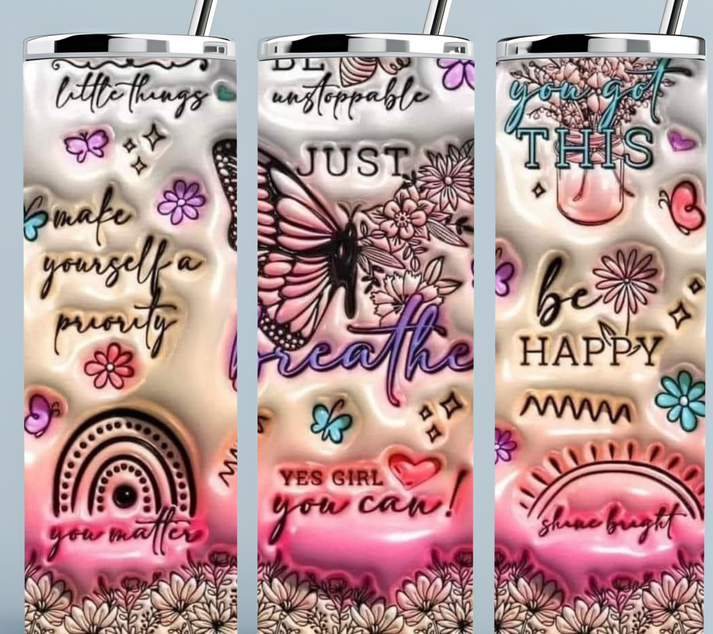 3D Inflated Just Breathe Positive tumbler