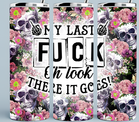 My Last Fuck -- There it goes