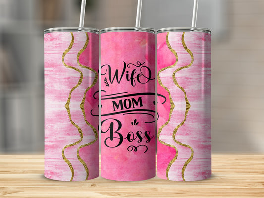 Wife Mom Boss Pink and Gold Tumbler