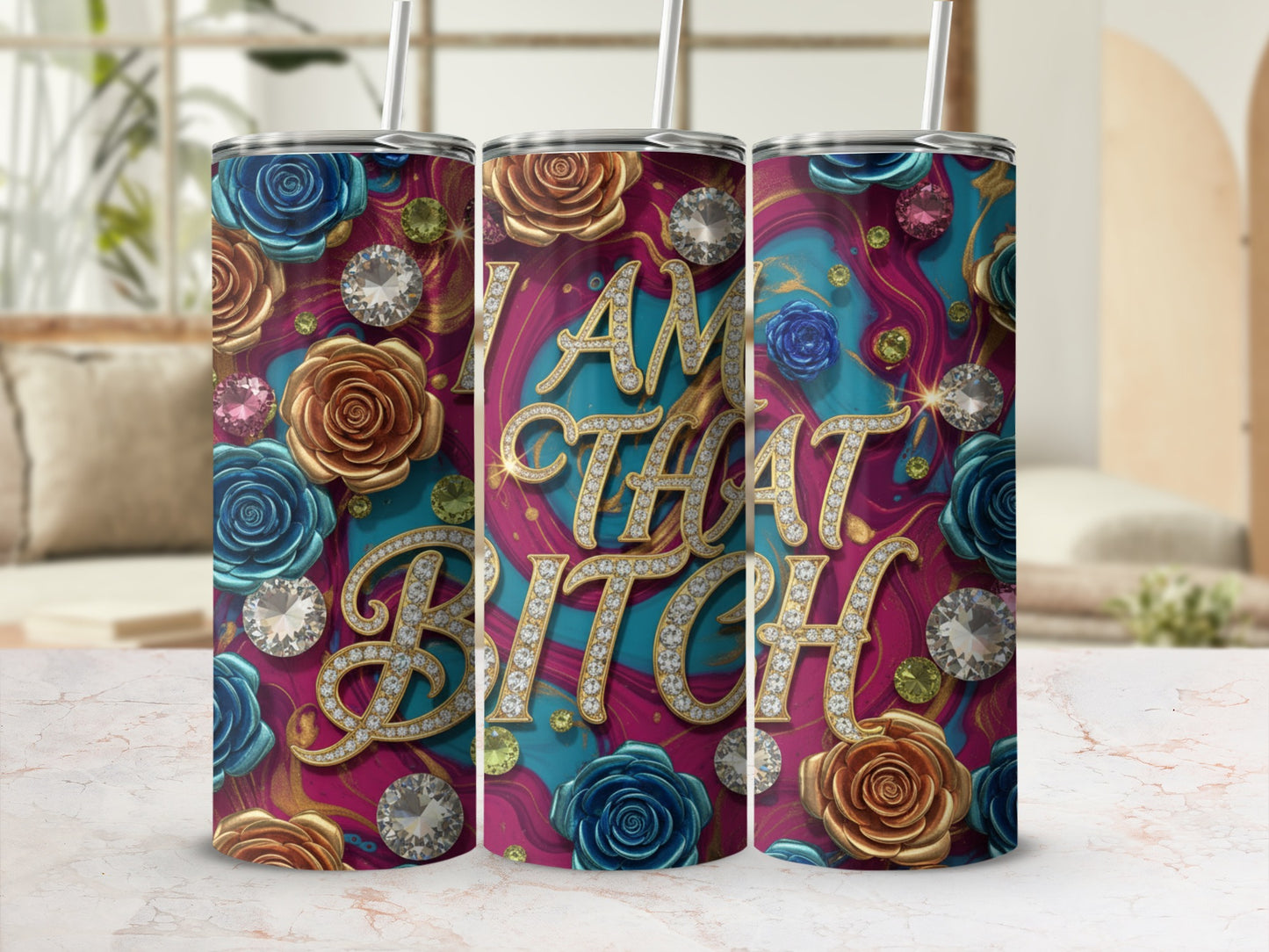 I Am That Bitch Floral and Jewel Design Tumbler