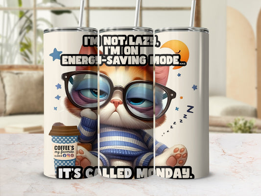 Lazy Cat Energy Saving Mode It's Called Monday Tumbler