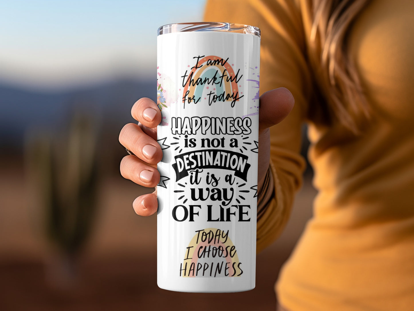 Happiness is Not a Destination Way of Life Tumbler